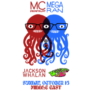 tour-poster-mc-fronalot-mega-ran-jackson-whalan-battlemoode-cambridge-ma-middle-east-upstairs-hip-hop-show